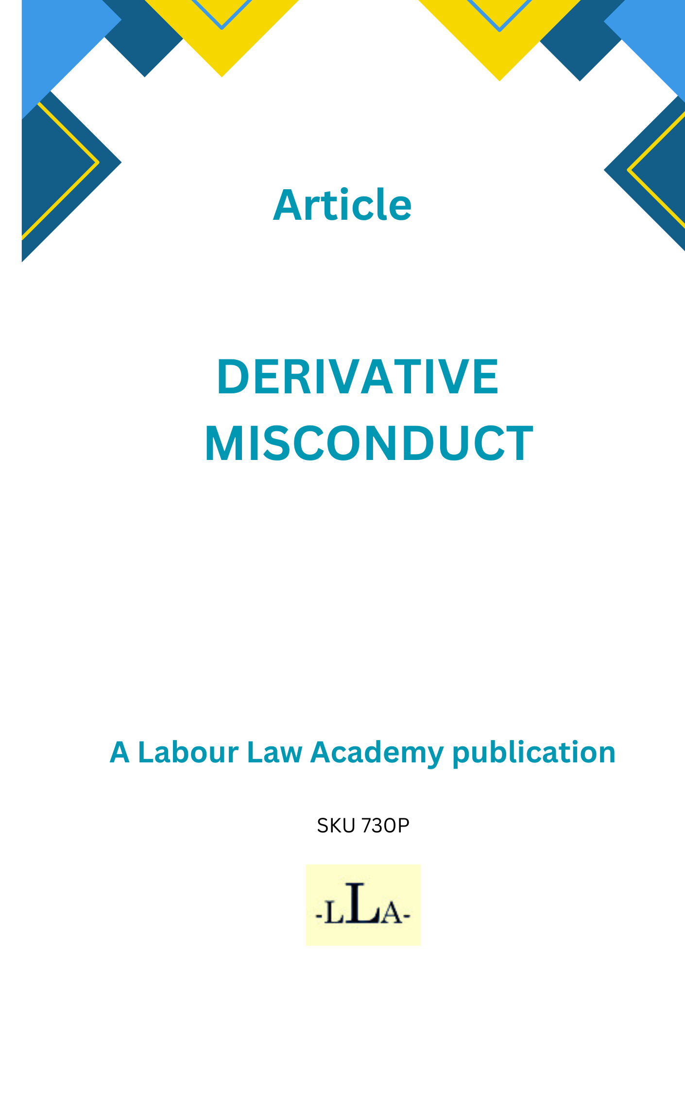 730 Derivative misconduct