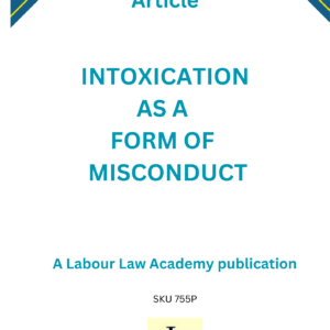 755 Intoxication as a form of misconduct