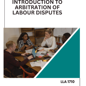 1710 Introduction to arbitration of labour disputes