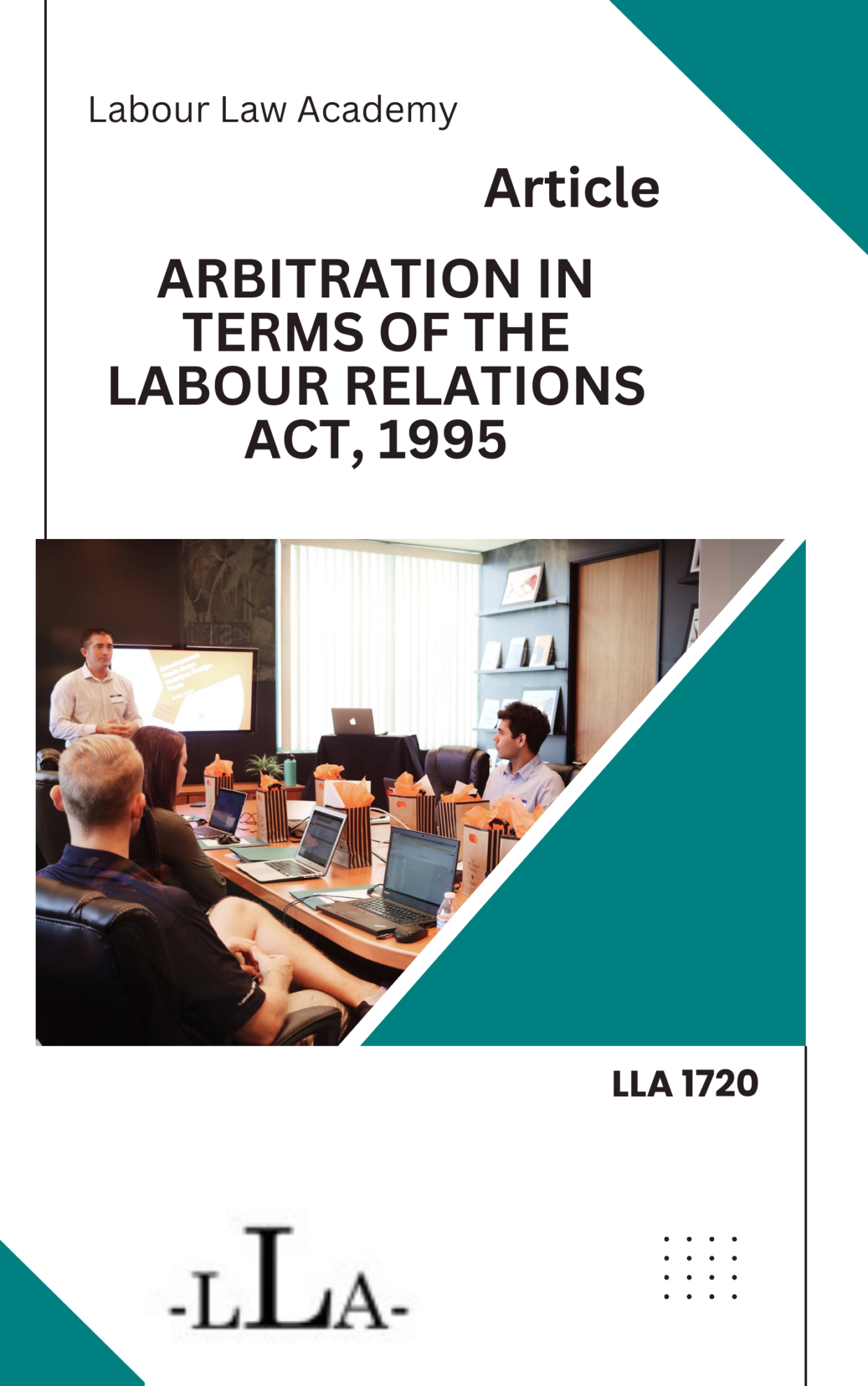 1720 Arbitration of labour disputes in terms of the LRA