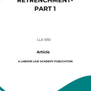 1010 Retrenchment – part 1