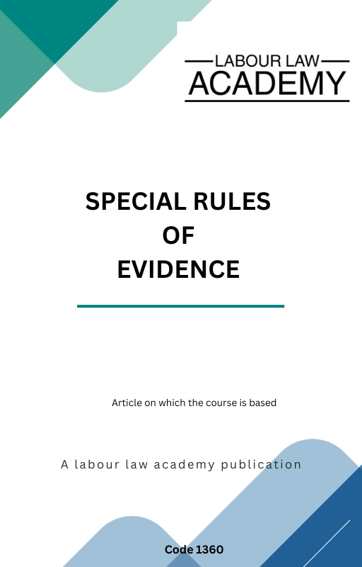 1360 Special rules of evidence