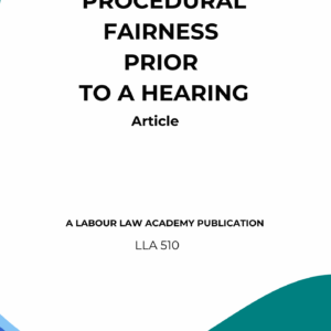 510 Procedural fairness prior to the hearing