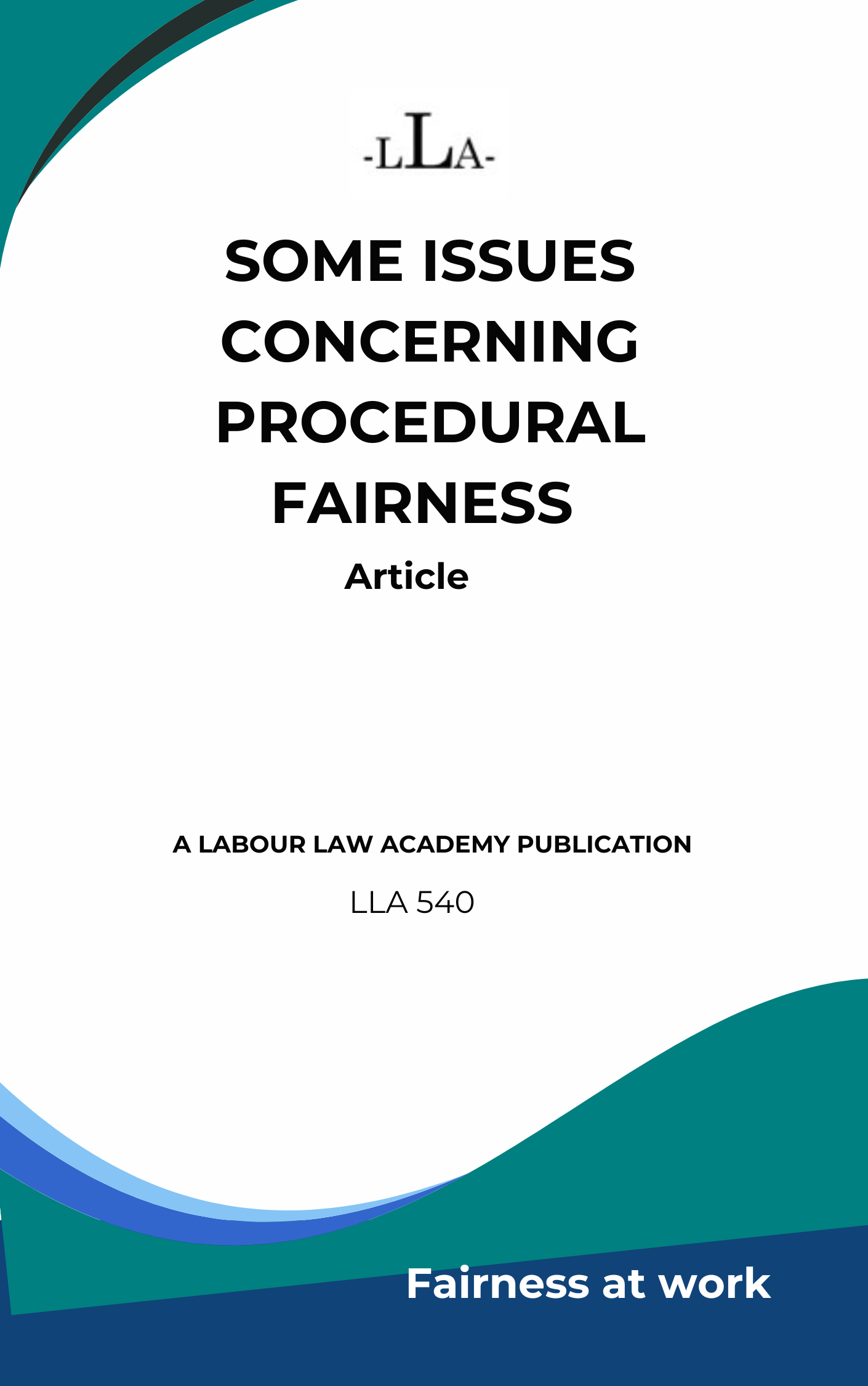 540 Some issues concerning procedural fairness