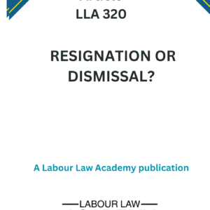 320 Resignation or dismissal