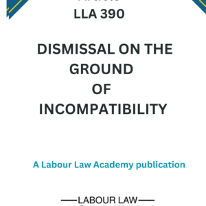 390 Dismissal on the ground of incompatibility